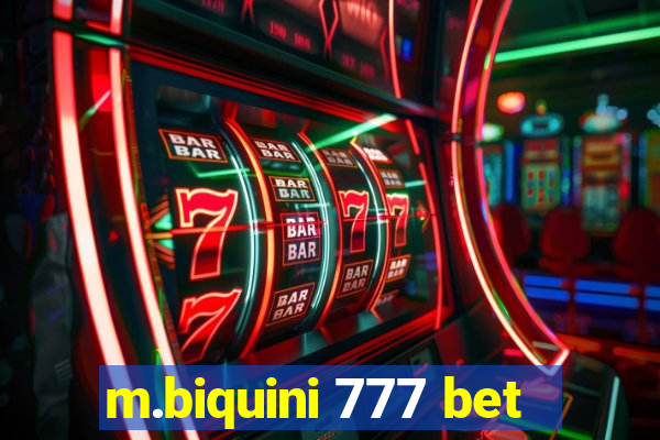 m.biquini 777 bet